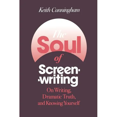 The Soul of Screenwriting