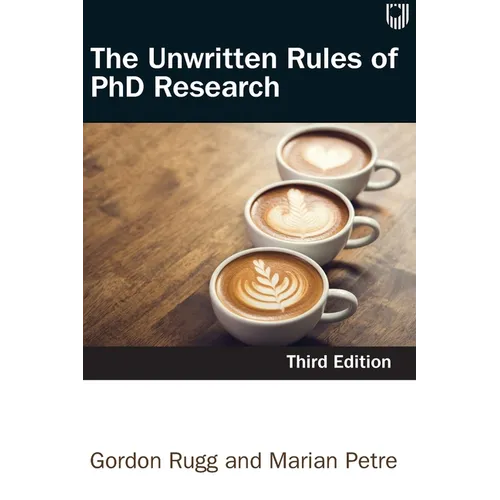 The Unwritten Rules of PhD Research
