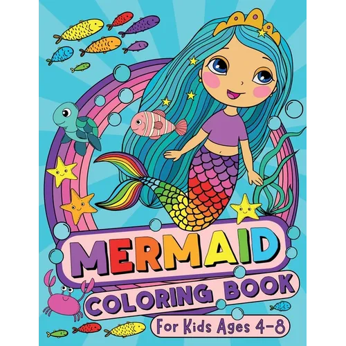 Mermaid Coloring Book for Kids Ages 4-8