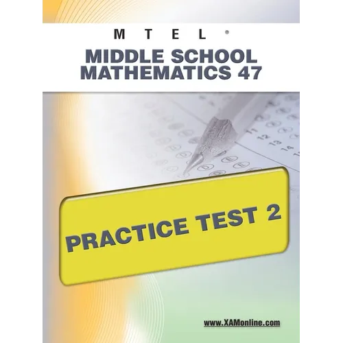 MTEL Middle School Mathematics 47 Practice Test 2