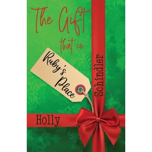 The Gift That Is Ruby's Place