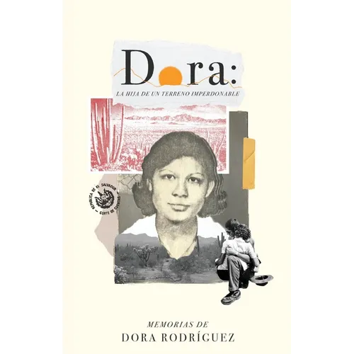 Dora: La hija de un terreno imperdonable