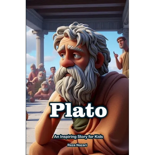 Plato: An Inspiring Story for Kids