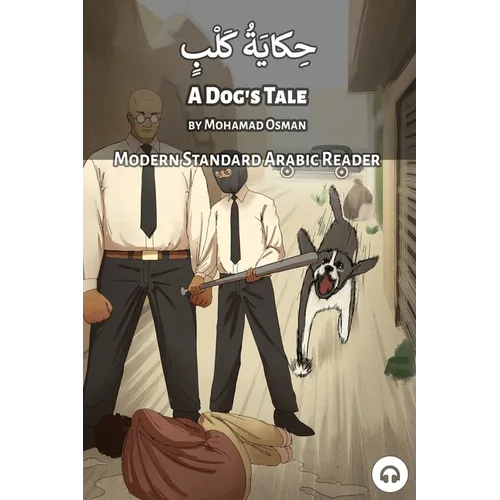 A Dog's Tale: Modern Standard Arabic Reader