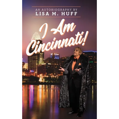 I Am Cincinnati!