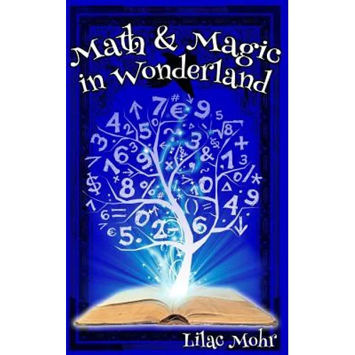 Math and Magic in Wonderland