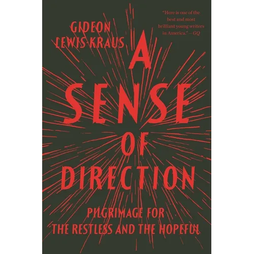 A Sense of Direction: Pilgrimage for the Restless and the Hopeful