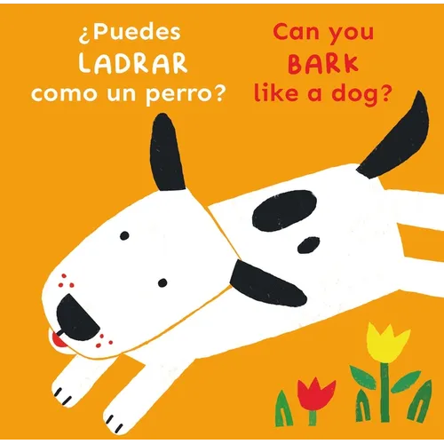 ¿Puedes Ladrar Como Un Perro?/Can You Bark Like a Dog?