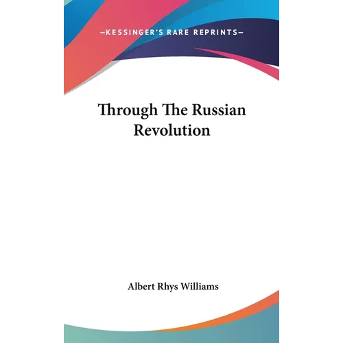 Through The Russian Revolution