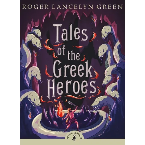 Tales of the Greek Heroes