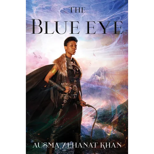 The Blue Eye: Book Three of the Khorasan Archives