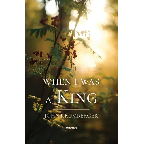 When I Was a King
