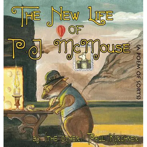 The New Life of PJ McMouse: (A Poem of Sorts)