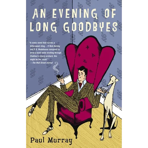 An Evening of Long Goodbyes