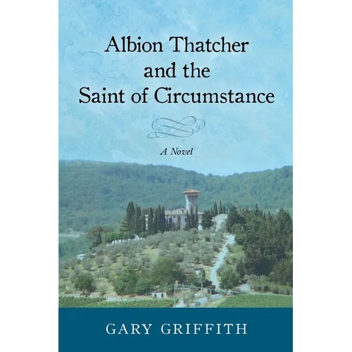 Albion Thatcher and the Saint of Circumstance