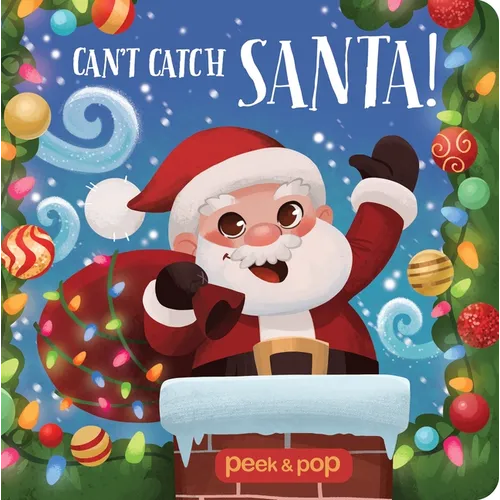Peek & Pop Can't Catch Santa!