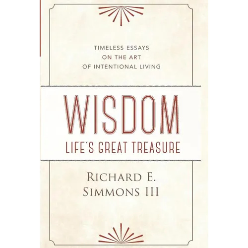 Wisdom: Life's Great Treasure