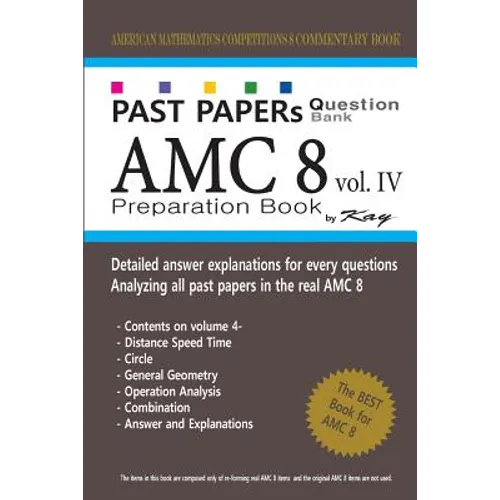 Past Papers Question Bank AMC8 [volume 4]: amc8 math preparation book