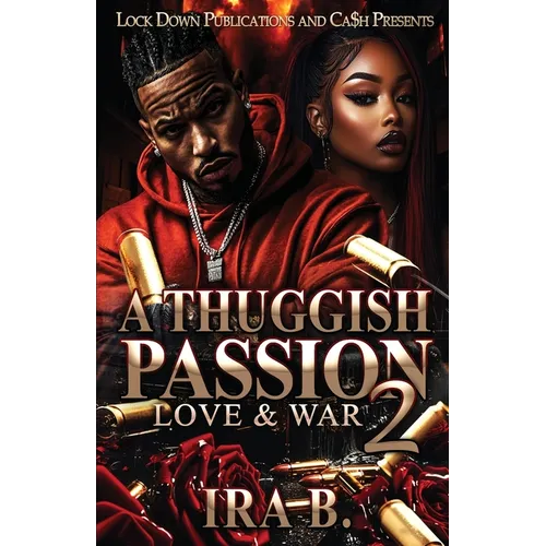 A Thuggish Passion 2