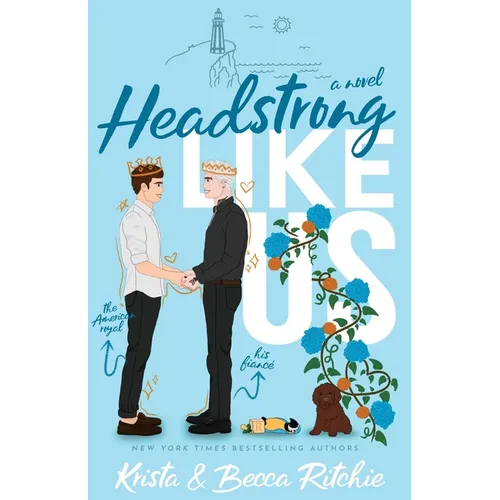 Headstrong Like Us (Special Edition Paperback)