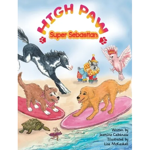 High Paw, Super Sebastian!