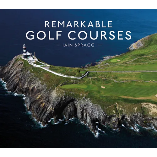 Remarkable Golf Courses