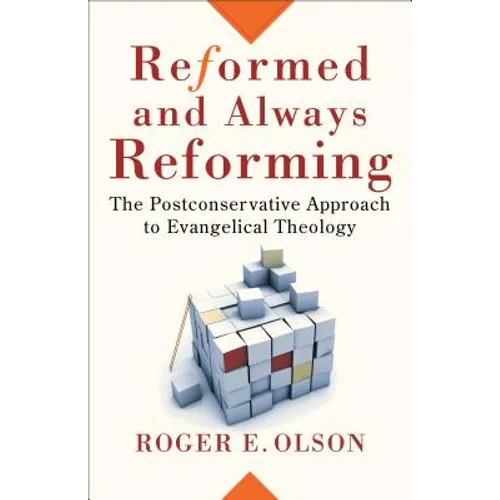 Reformed and Always Reforming