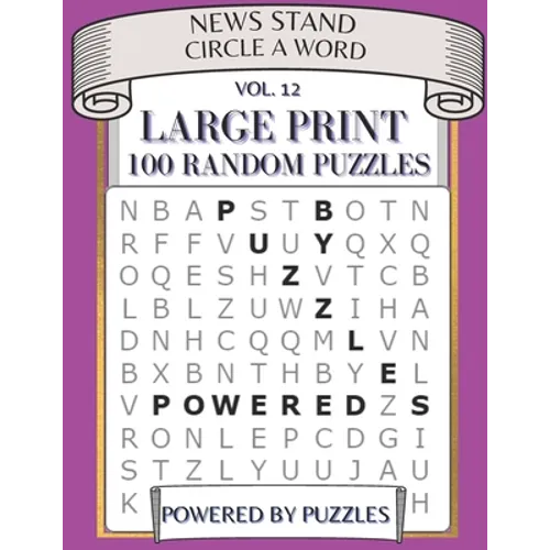 News Stand Circle a Word Vol.12: Large Print 100 Puzzles