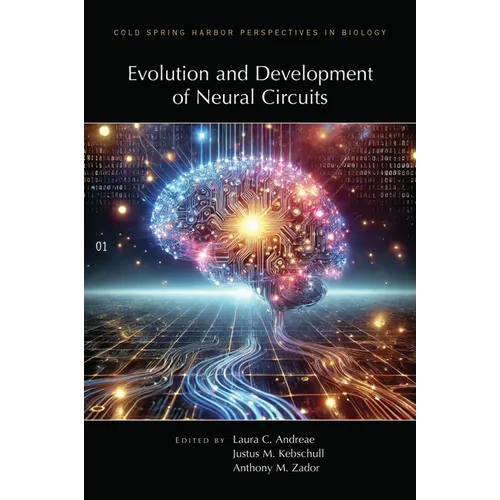 Evolution & Development of Neural Circuits