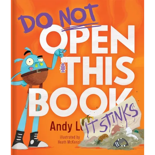 Do Not Open This Book It Stinks