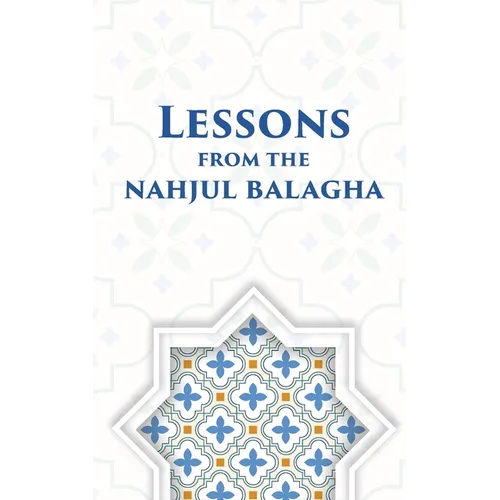 Lessons from the Nahjul Balagha