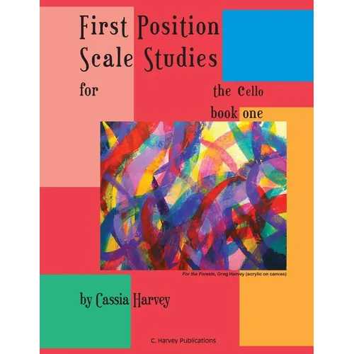 First Position Scale Studies for the Cello, Book One