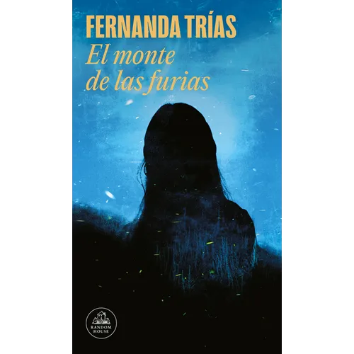 El Monte de Las Furias/ The Hill of Wrath
