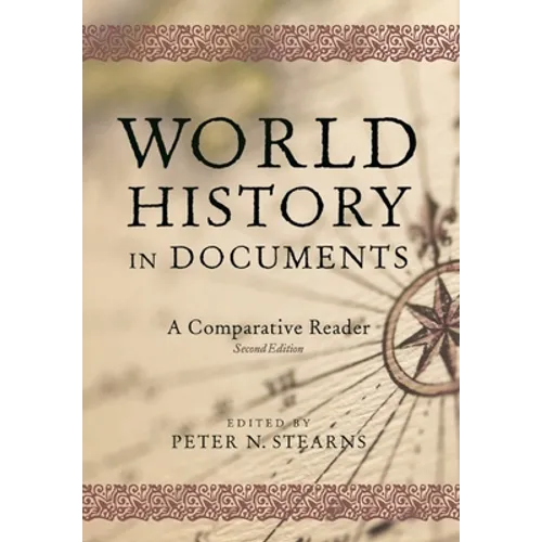 World History in Documents: A Comparative Reader, 2nd Edition