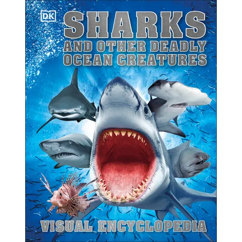 Sharks and Other Deadly Ocean Creatures