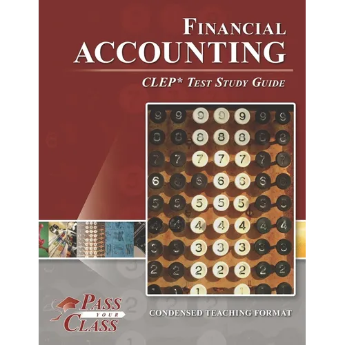 Financial Accounting CLEP Test Study Guide - Paperback