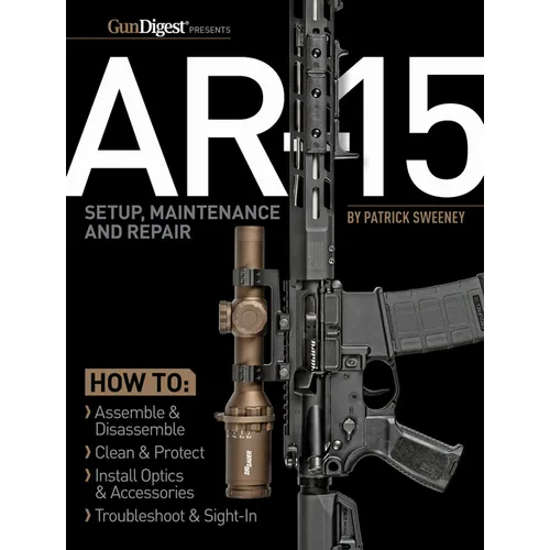 Ar-15 Setup, Maintenance and Repair