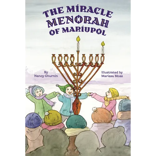 The Miracle Menorah of Mariupol