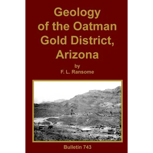 Geology of the Oatman Gold District, Arizona