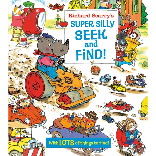 Richard Scarry's Super Silly Seek and Find!