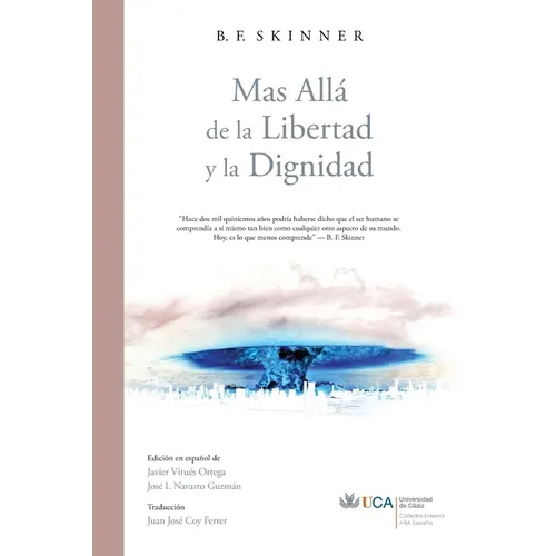 Más Allá de la Libertad y la Dignidad