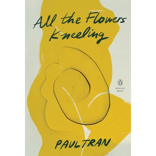 All the Flowers Kneeling