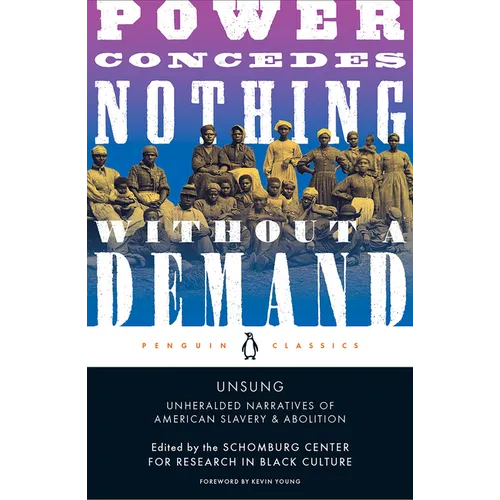 Unsung: Unheralded Narratives of American Slavery & Abolition