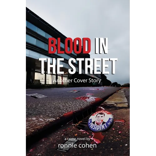 Blood In The Street: Another Cover Story