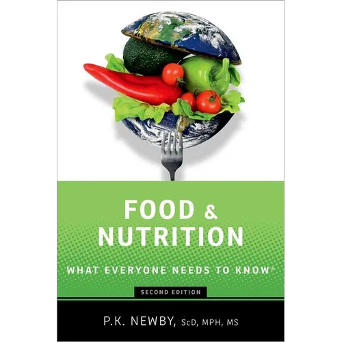 Food and Nutrition: What Everyone Needs to Know(r)