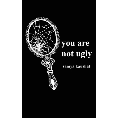 you are not ugly