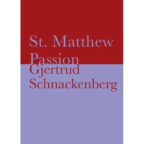 St. Matthew Passion