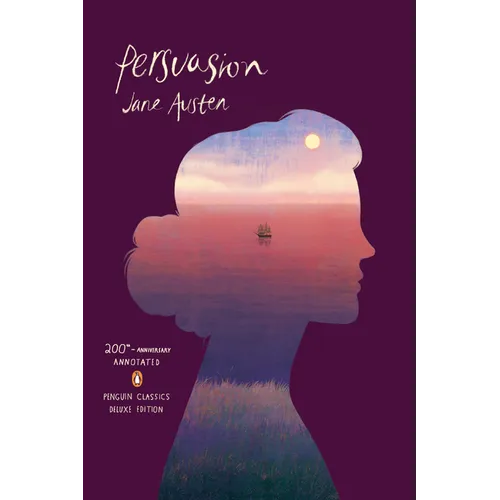 Persuasion: (Penguin Classics Deluxe Edition)