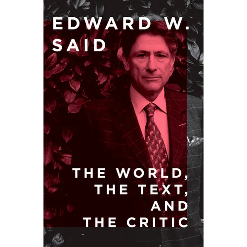 The World, the Text, and the Critic