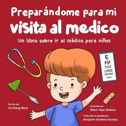 Preparándome para mi visita al médico: Un libro sobre ir al médico para niños